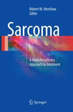 Sarcoma: A Multidisciplinary Approach to Treatment