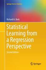 Berk, R: Statistical Learning from a Regression Perspective