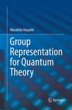 Group Representation for Quantum Theory