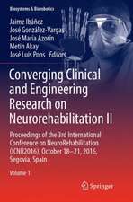 Converging Clinical and Engineering Research on Neurorehabilitation II: Proceedings of the 3rd International Conference on NeuroRehabilitation (ICNR2016), October 18-21, 2016, Segovia, Spain