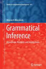 Grammatical Inference: Algorithms, Routines and Applications