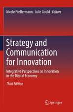 Strategy and Communication for Innovation: Integrative Perspectives on Innovation in the Digital Economy