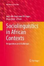 Sociolinguistics in African Contexts: Perspectives and Challenges