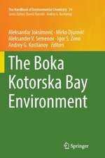 The Boka Kotorska Bay Environment