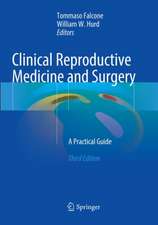 Clinical Reproductive Medicine and Surgery: A Practical Guide