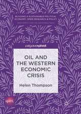 Oil and the Western Economic Crisis