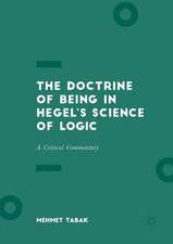 The Doctrine of Being in Hegel’s Science of Logic: A Critical Commentary