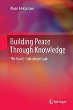 Building Peace Through Knowledge: The Israeli-Palestinian Case