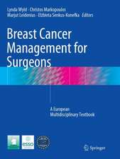 Breast Cancer Management for Surgeons: A European Multidisciplinary Textbook