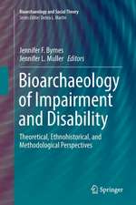 Bioarchaeology of Impairment and Disability: Theoretical, Ethnohistorical, and Methodological Perspectives