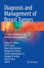 Diagnosis and Management of Breast Tumors: A Practical Handbook and Multidisciplinary Approach