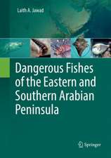 Dangerous Fishes of the Eastern and Southern Arabian Peninsula