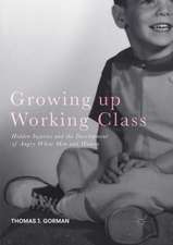 Growing up Working Class: Hidden Injuries and the Development of Angry White Men and Women