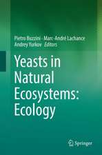 Yeasts in Natural Ecosystems: Ecology 