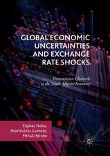 Global Economic Uncertainties and Exchange Rate Shocks: Transmission Channels to the South African Economy