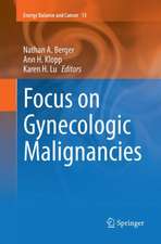 Focus on Gynecologic Malignancies