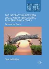 The Interaction Between Local and International Peacebuilding Actors: Partners for Peace