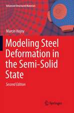 Modeling Steel Deformation in the Semi-Solid State