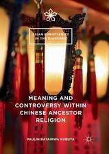 Meaning and Controversy within Chinese Ancestor Religion