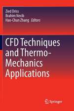 CFD Techniques and Thermo-Mechanics Applications