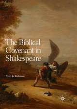 The Biblical Covenant in Shakespeare