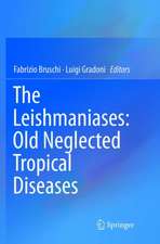 The Leishmaniases: Old Neglected Tropical Diseases