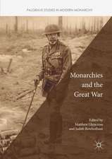 Monarchies and the Great War