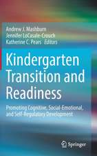 Kindergarten Transition and Readiness