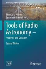 Tools of Radio Astronomy - Problems and Solutions