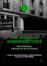 The End of the Democratic State: Nicos Poulantzas, a Marxism for the 21st Century