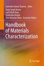 Handbook of Materials Characterization