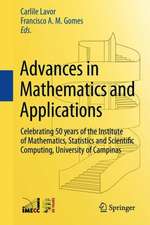 Advances in Mathematics and Applications: Celebrating 50 years of the Institute of Mathematics, Statistics and Scientific Computing, University of Campinas