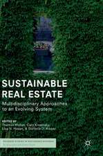 Sustainable Real Estate: Multidisciplinary Approaches to an Evolving System