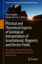 Practical and Theoretical Aspects of Geological Interpretation of Gravitational, Magnetic and Electric Fields: Proceedings of the 45th Uspensky International Geophysical Seminar, Kazan, Russia