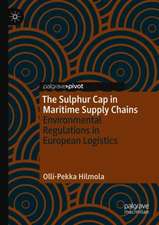 The Sulphur Cap in Maritime Supply Chains