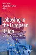 Lobbying in the European Union: Strategies, Dynamics and Trends