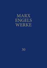 MEW / Marx-Engels-Werke Band 30