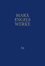 MEW / Marx-Engels-Werke Band 34