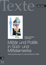 Militär und Politik in Süd- und Mittelamerika