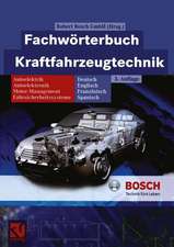 Fachwörterbuch Kraftfahrzeugtechnik: Deutsch, Englisch, Französisch, Spanisch