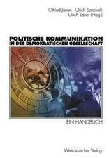 Politische Kommunikation in der demokratischen Gesellschaft