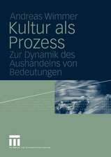 Kultur als Prozess