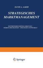 Strategisches Markt-Management: Wettbewerbsvorteile Erkennen · Märkte Erschliessen · Strategien Entwickeln