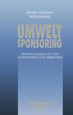 Umweltsponsoring: Erfahrungsberichte von Unternehmen und Verbänden