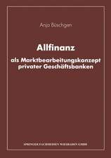 Allfinanz als Marktbearbeitungskonzept privater Geschäftsbanken