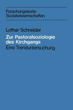 Zur Pastoralsoziologie des Kirchgangs: Eine Trenduntersuchung