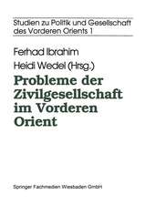 Probleme der Zivilgesellschaft im Vorderen Orient