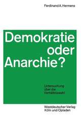 Demokratie oder Anarchie?: Untersuchung über die Verhältniswahl