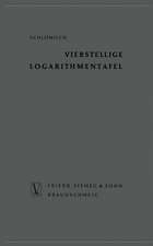 Vierstellige Logarithmentafel: mit trigonometrischen Tafeln nebst ergänzendem Zahlenwerk zum natürlichen Rechnen