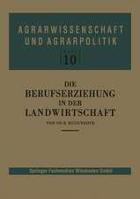 Die Berufserziehung in der Landwirtschaft